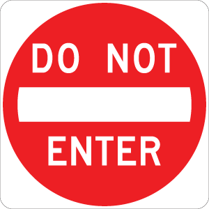 Do Not Enter - R5-1 - 36" x 36"