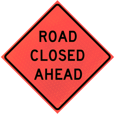 48" Marathon Reflective Vinyl Roll-Up Sign (Road Closed Ahead)